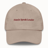 Hands speak louder Hat @shop name