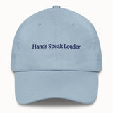 Hands speak louder Hat @shop name