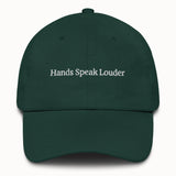 Hands speak louder Hat @shop name