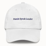 Hands speak louder Hat @shop name