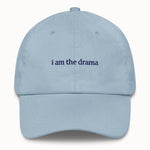 I am the drama Hat @shop name