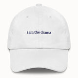 I am the drama Hat @shop name