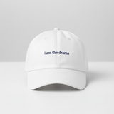 I am the drama Hat