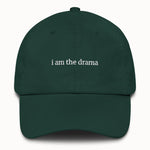 I am the drama Hat @shop name