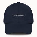 I am the drama Hat @shop name