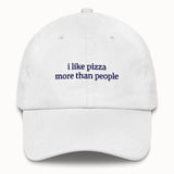 I like pizza more than people Hat @shop name