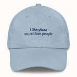 I like pizza more than people Hat @shop name