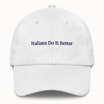 Italians Do It Better Hat @shop name