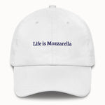 Life is Mozzarella Hat @shop name