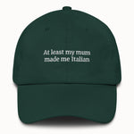 My mum made me Italian Hat @shop name