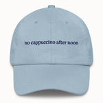 No cappuccino after noon Hat @shop name