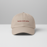 Venice costs extra Hat