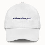 Will travel for pizza Hat @shop name