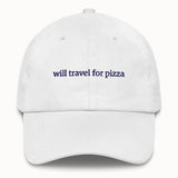 Will travel for pizza Hat @shop name