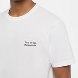First we eat, then we talk T-Shirt (Embroidered)