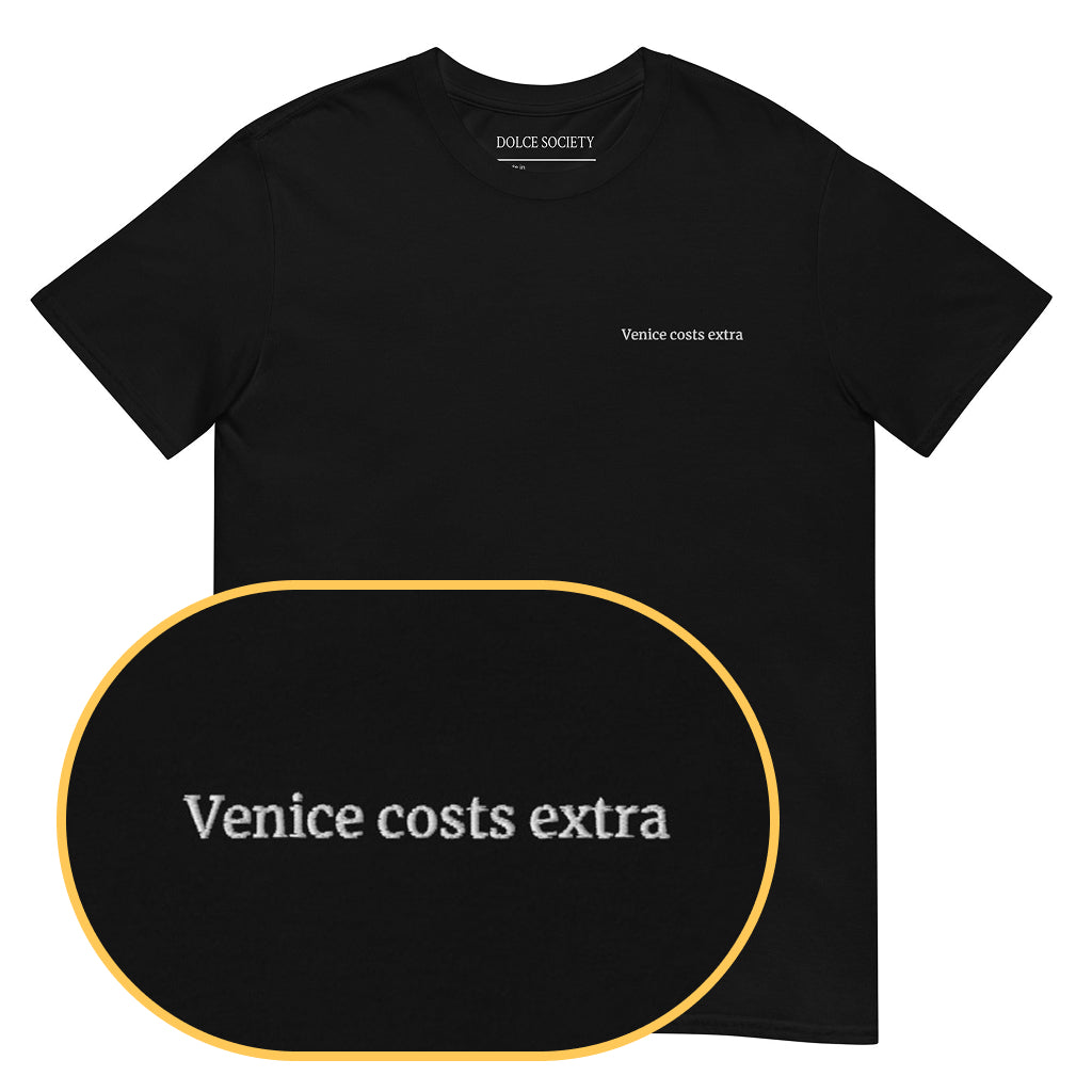 Venice costs extra T-Shirt (Embroidered) @shop name