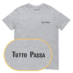 Tutto Passa T-Shirt (Embroidered) @shop name