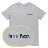 Tutto Passa T-Shirt (Embroidered) @shop name