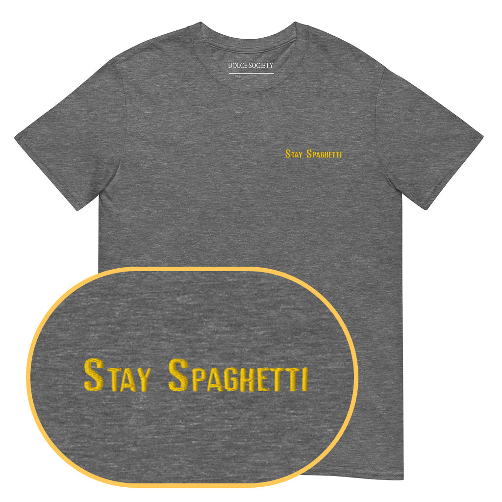 Stay Spaghetti T-Shirt (Embroidered) @shop name