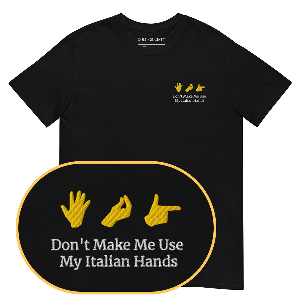 Italian Hands T-Shirt (Embroidered) @shop name