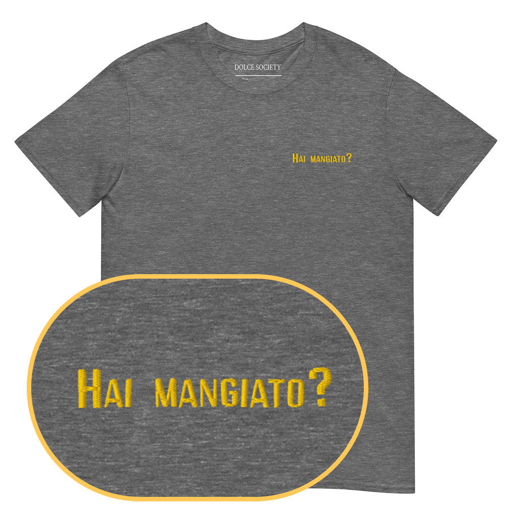 Hai mangiato? T-Shirt (Embroidered) @shop name