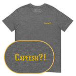 Capeesh?! T-Shirt (Embroidered) @shop name