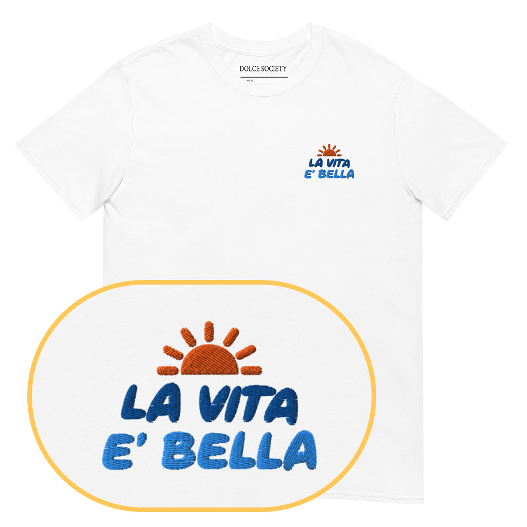 La Vita è Bella T-Shirt (Embroidered) @shop name