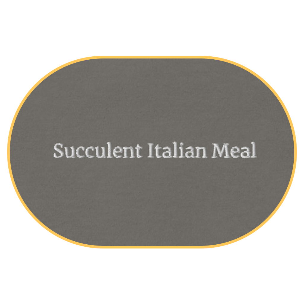 Succulent Italian Meal T-Shirt (Embroidered) @shop name