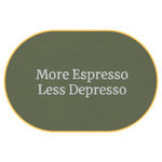 More Espresso Less Depresso T-Shirt (Embroidered) @shop name