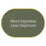 More Espresso Less Depresso T-Shirt (Embroidered) @shop name