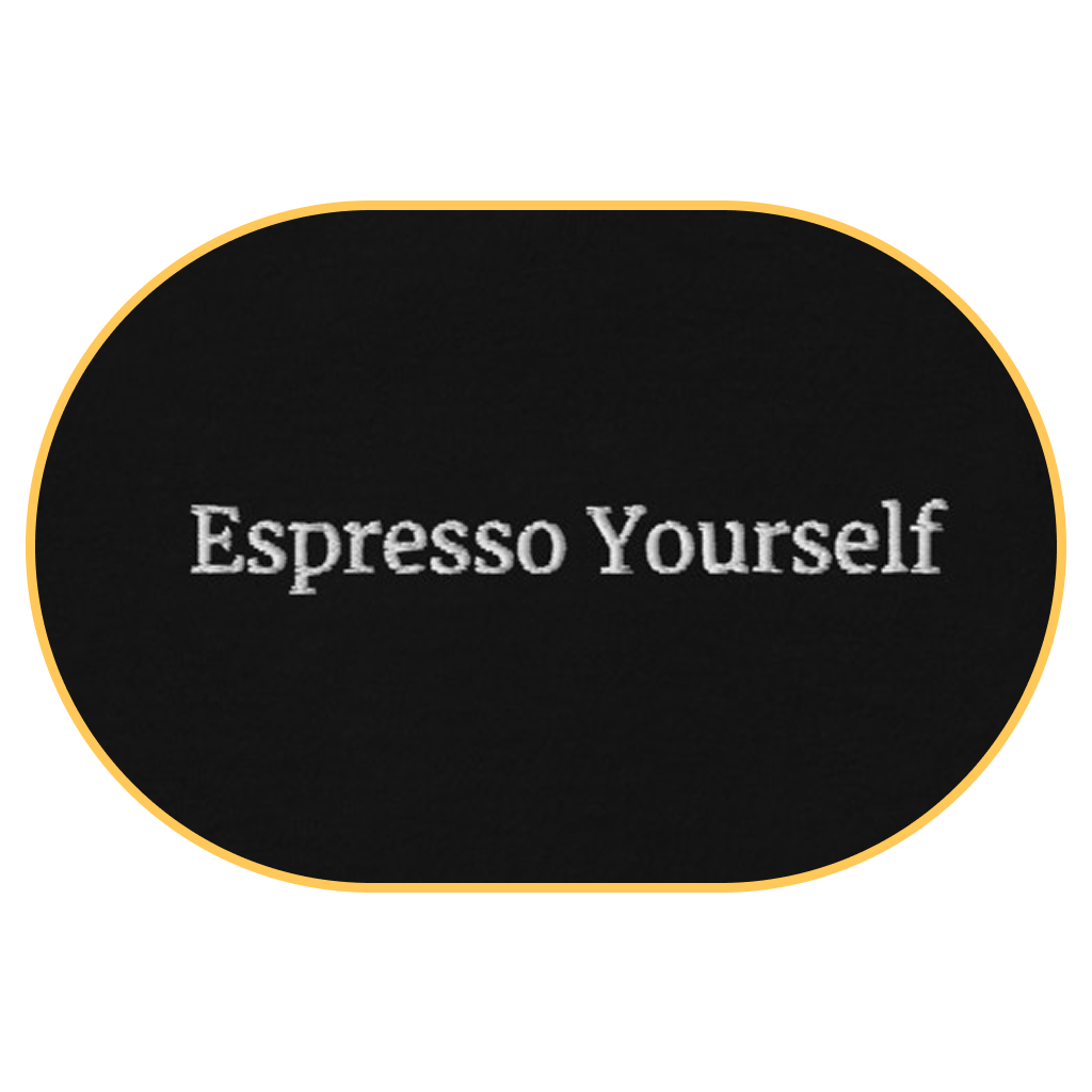 Espresso yourself T-Shirt (Embroidered) @shop name