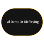 Al Dente or Die Trying T-Shirt (Embroidered) @shop name
