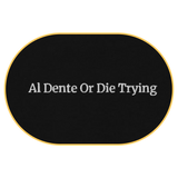 Al Dente or Die Trying T-Shirt (Embroidered) @shop name
