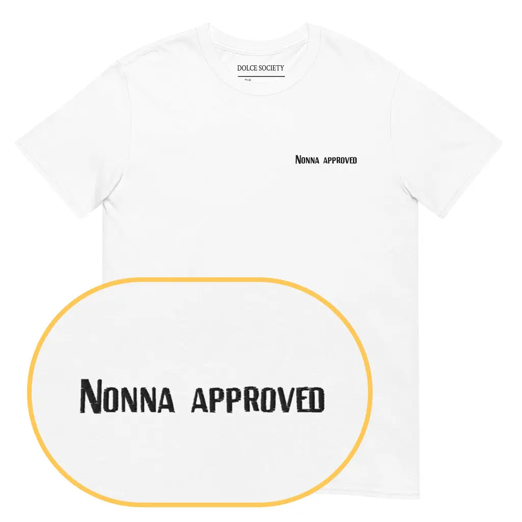 White t-shirt with 'NONNA APPROVED' text on a white background