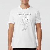 Espresso Yourself T-Shirt