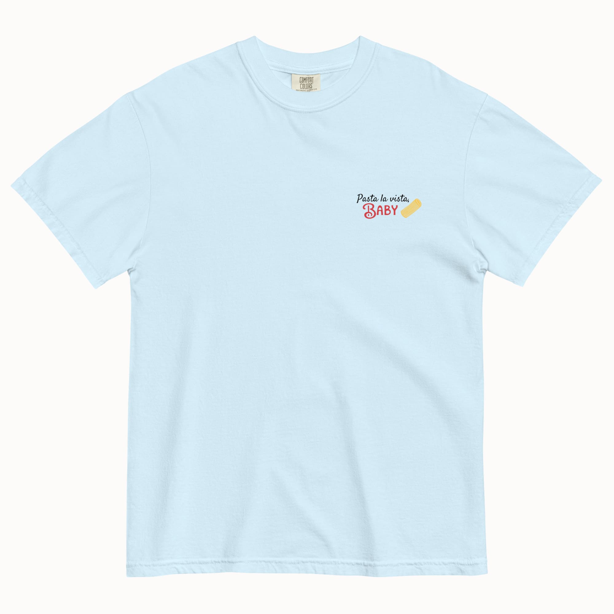 Pasta La Vista, Baby T-Shirt