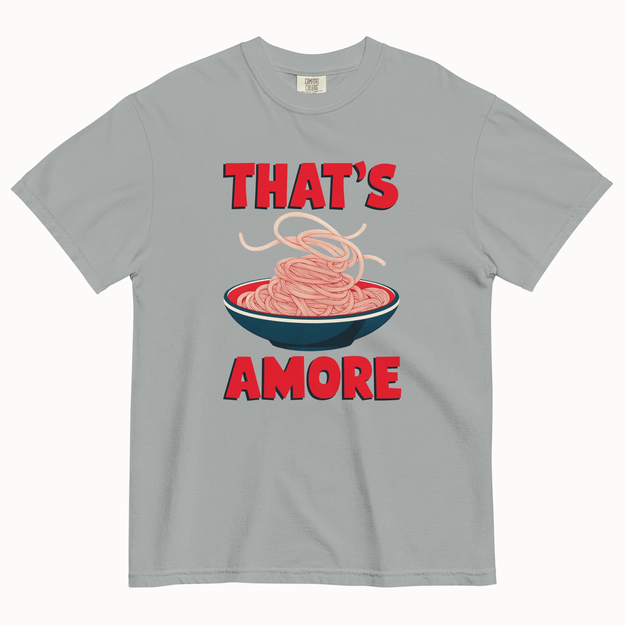 That's Amore T-Shirt