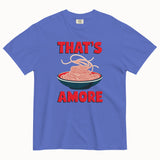 That's Amore T-Shirt