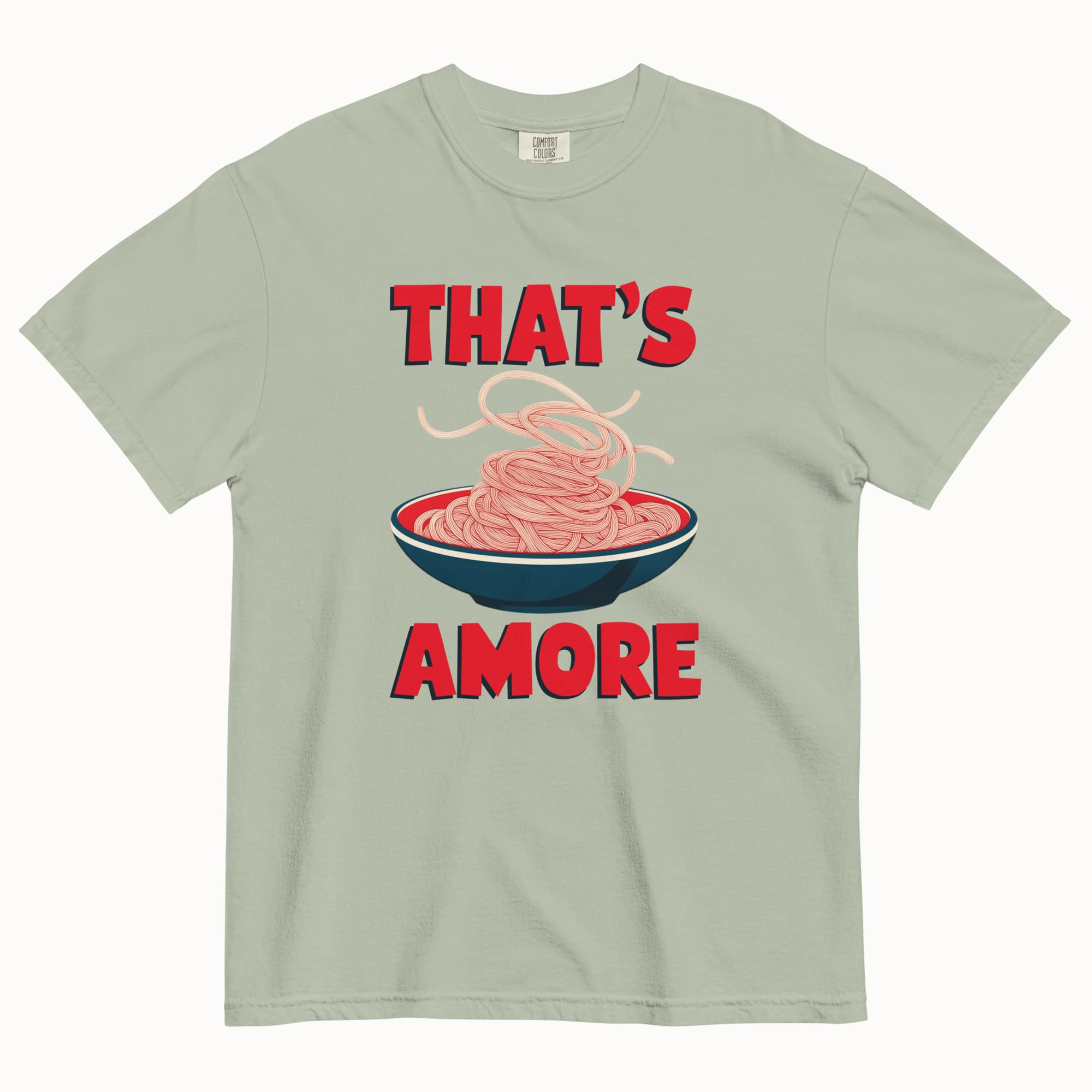 That's Amore T-Shirt