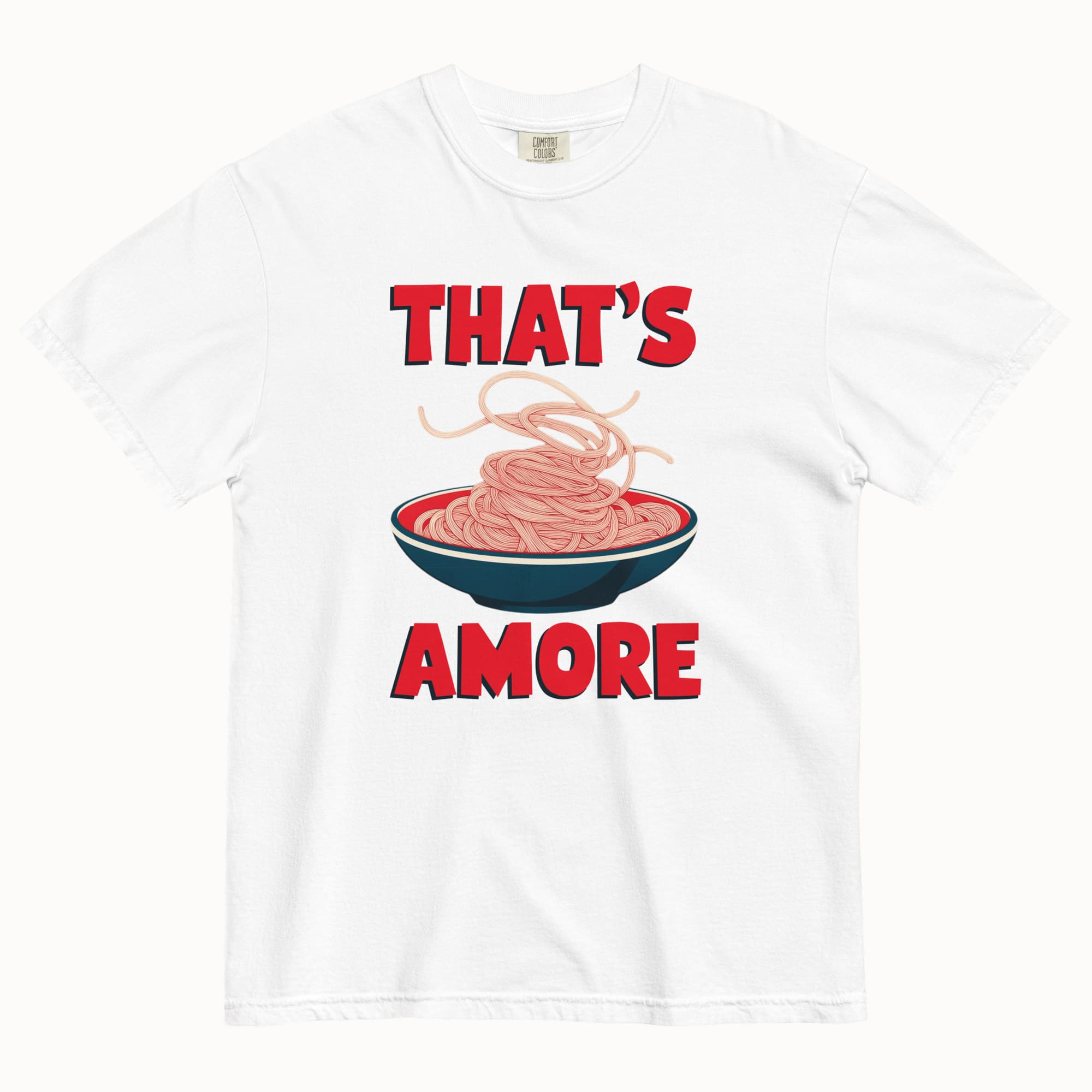 That's Amore T-Shirt