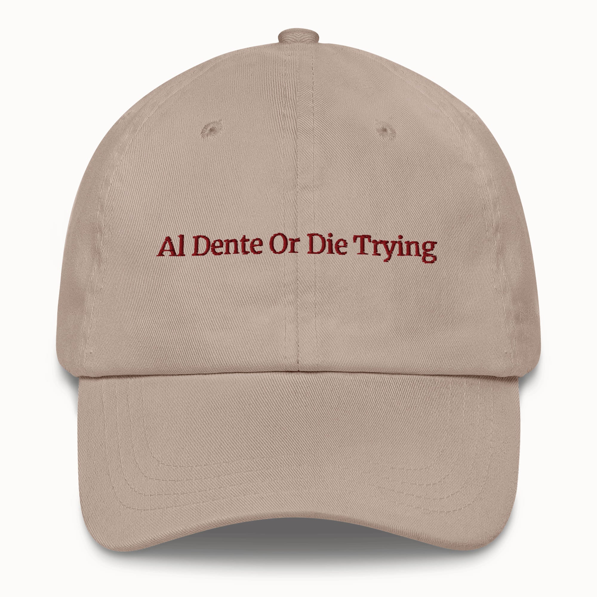 AL Dente Or Die Trying Hat