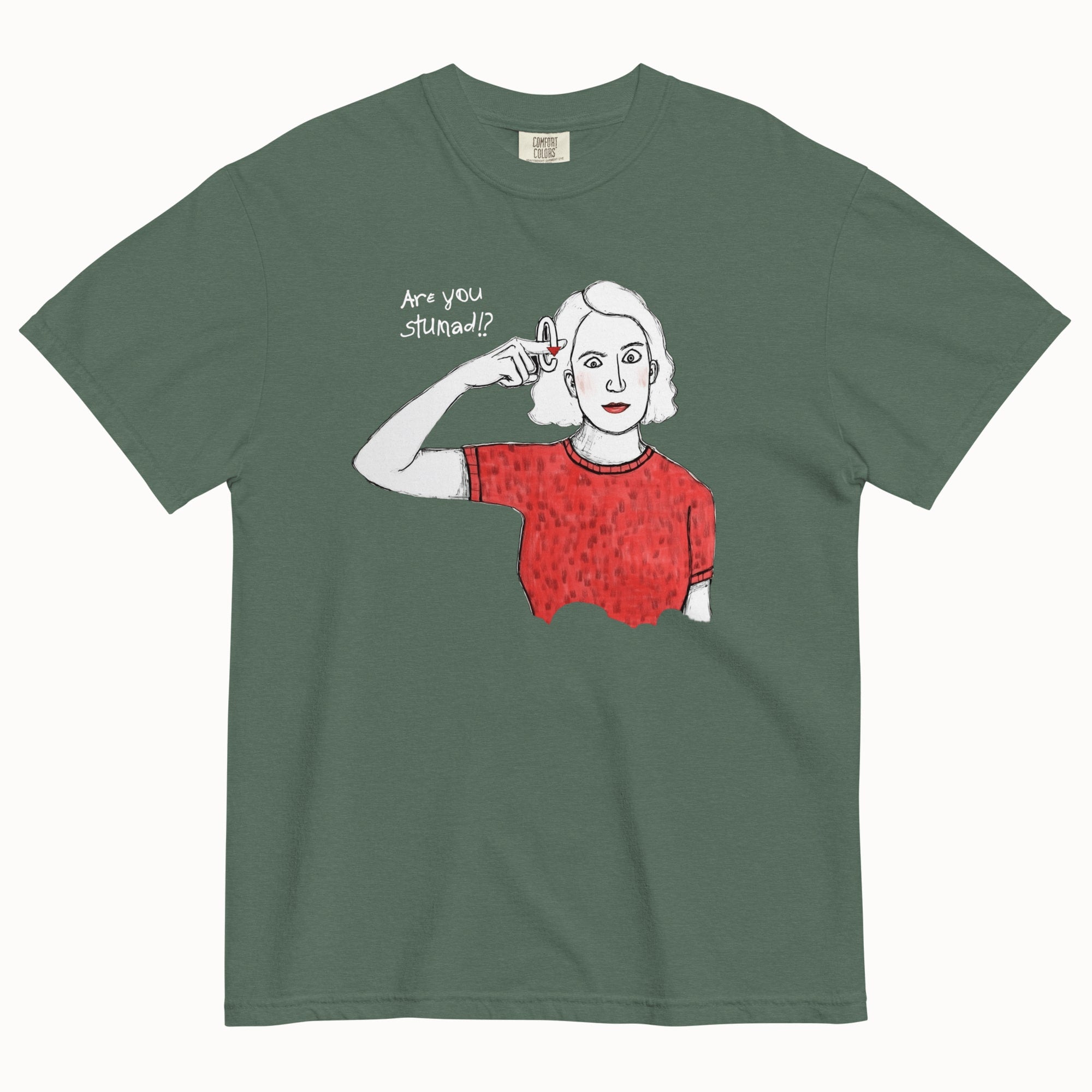 Are You Stunad?! T-Shirt
