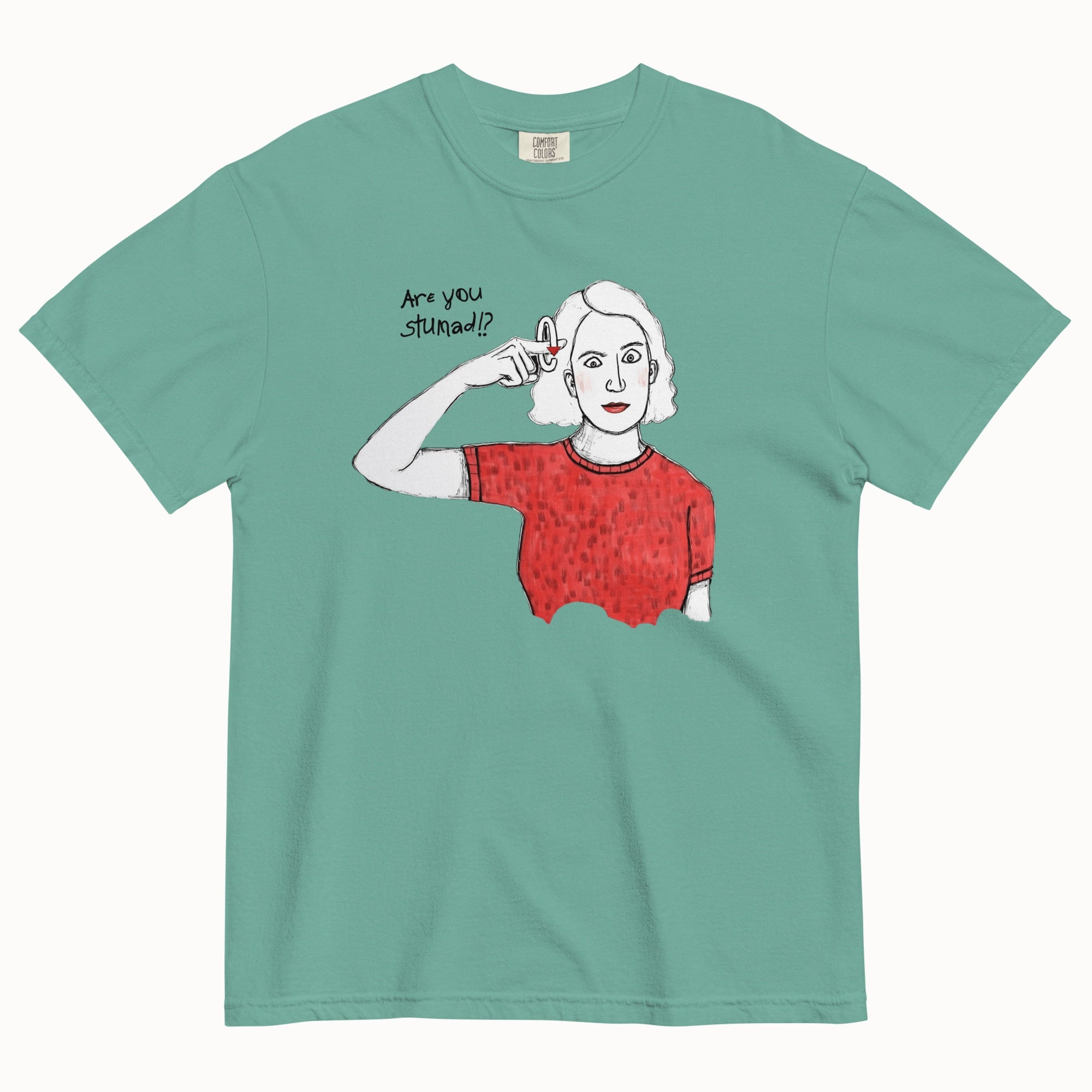 Are You Stunad?! T-Shirt