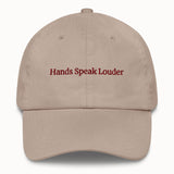 Hands speak louder Hat