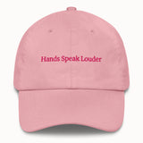 Hands speak louder Hat