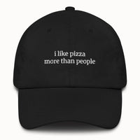 I like pizza more than people Hat @shop name