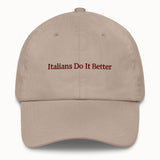 Italians Do It Better Hat