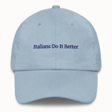 Italians Do It Better Hat