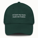 My mum made me Italian Hat