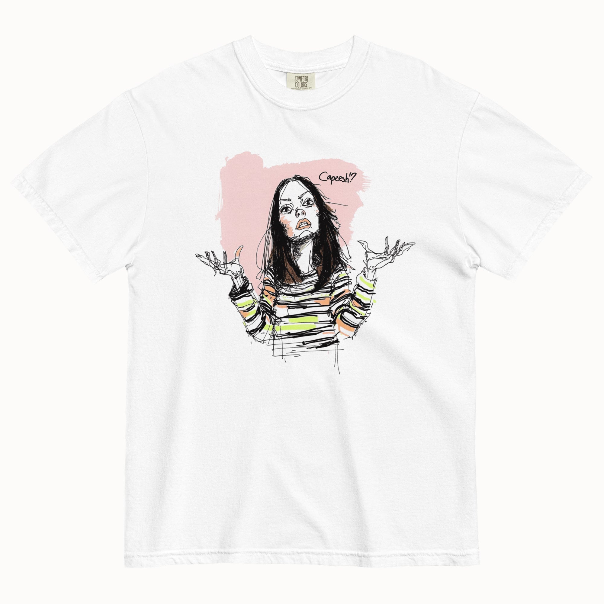 Capeesh?! T-Shirt